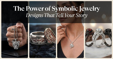 The Power of Symbolic Jewelry: How Meaningful Designs Tell Your Story